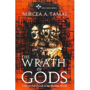  The Wrath of Gods Esoteric and Occult in the Modern World 