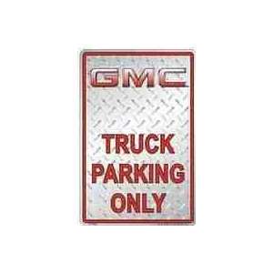  GMC Truck Parking Sign Automotive