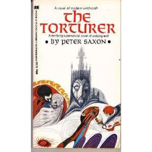  The Torturer Peter Saxon Books