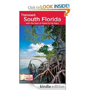 Frommers South Florida With the Best of Miami and the Keys (Frommer 
