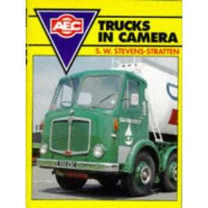  Trucks in Camera Aec Hb (9780711014435) S W Stevens 