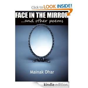 Face in the Mirrorand other poems Mainak Dhar  Kindle 