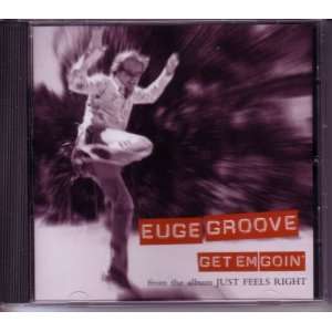    Get Em Goin (Cd Single w/ 3 Rare Edits) Euge Groove Music