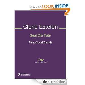 Seal Our Fate Sheet Music Gloria Estefan  Kindle Store