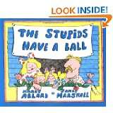 The Stupids Have a Ball (Sandpiper) by Harry G. Allard Jr. and James 