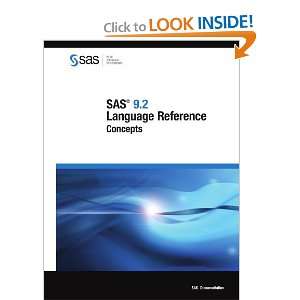  SAS 9.2 Language Reference Concepts (9781599945903) SAS 