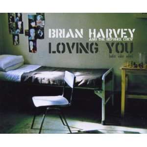  Loving You (Ole Ole Ole) Brian Harvey & the Refugee 