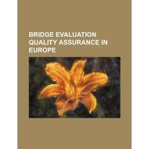   quality assurance in Europe (9781234469207) U.S. Government Books
