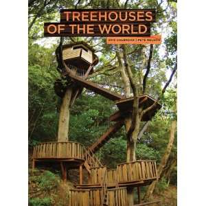  Treehouses of the World 2013 Wall Calendar (9781419703157 
