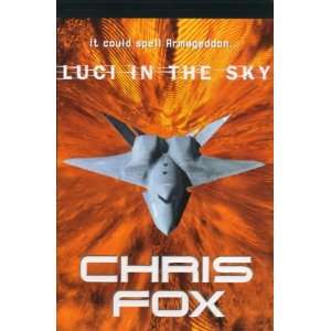  LUCI in the Sky (9780091793876) Chris Fox Books