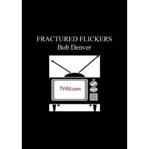  Fractured Flickers   Bob Denver guest Movies & TV