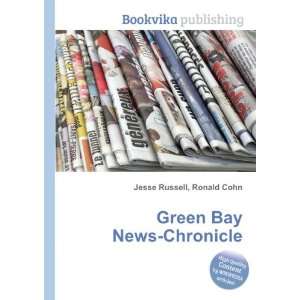  Green Bay News Chronicle Ronald Cohn Jesse Russell Books
