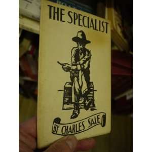 The Specialist CHARLES SALE  Books