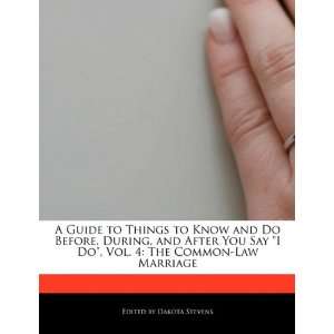   Vol. 4 The Common Law Marriage (9781171160434) Dakota Stevens Books
