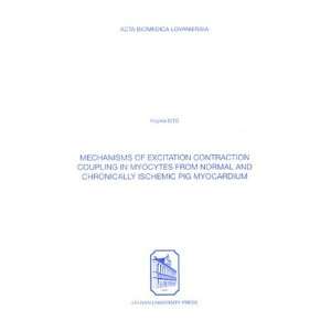  Mechanisms Of Excitation Contraction Coupling In Myocytes 