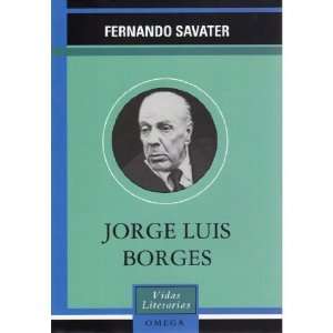  Jorge Luis Borges (9788428212489) FERNANDO SAVATER Books