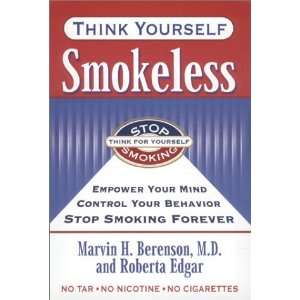  Think Yourself Smokeless Empower Your Mind, Control Your 