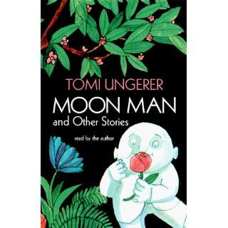    Moon Man and Other Stories (9781570982934) Tomi Ungerer Books