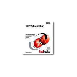  DB2 Virtualization (9780738433431) IBM Redbooks Books