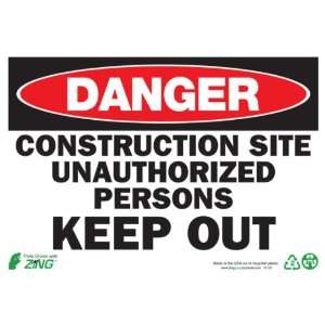 Zing Eco Safety Sign, Header DANGER, CONSTRUCTION SITE UNAUTHORIZED 