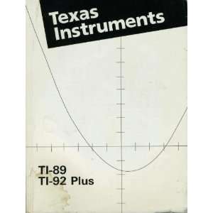 Ti 89 Ti 92 Plus Guidebook (for Advanced Mathematics software version 