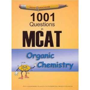  Examkrackers 1001 Questions in MCAT, Organic Chemistry 
