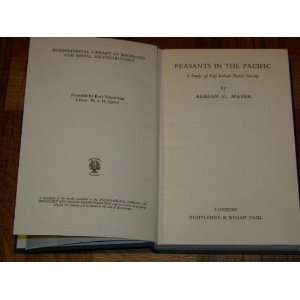  Peasants in the Pacific A Study of Fiji Indian Rural 
