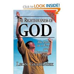  The Righteousness of God the Path to a Free and Abundant 