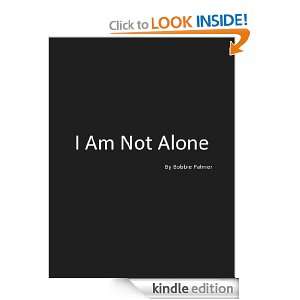 Am Not Alone (I Was Alone 5) Bobbie Palmer  Kindle 
