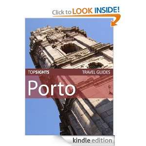 Top Sights Travel Guide Porto (Top Sights Travel Guides) Top Sights 