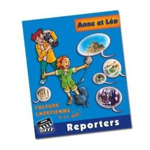  ANNE ET LEO REPORTERS Livre de lenfant (9782916221007 