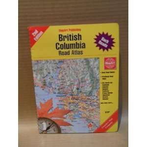 British Columbia Road Atlas (MapArt 2005) Unknown Books