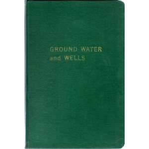  Ground Water and Wells  A Reference Book for the Water Well 