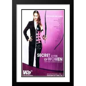  Secret Lives of Women 32x45 Framed and Double Matted TV 