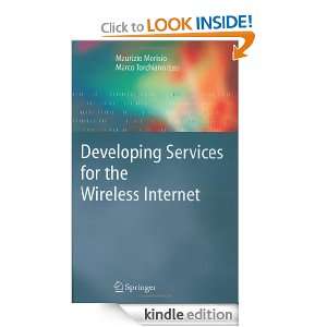 Developing Services for the Wireless Internet (Computer Communications 