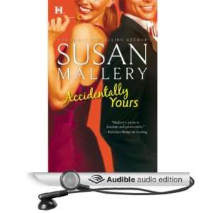  Accidentally Yours (Audible Audio Edition) Susan Mallery 