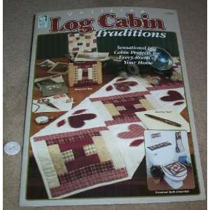  Log Cabin Traditions (141054) Sandra L. Hatch Books