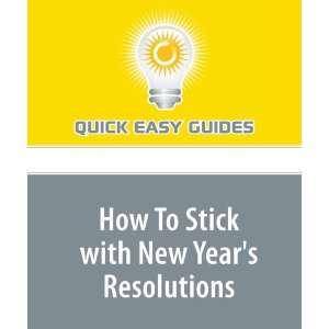  How To Stick with New Years Resolutions Stay Focused on 