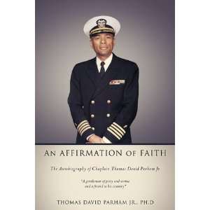   of Faith (9781612154466) Ph.D Thomas David Parham Jr. Books