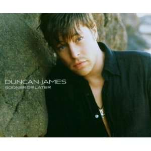  Sooner Later Duncan James Music