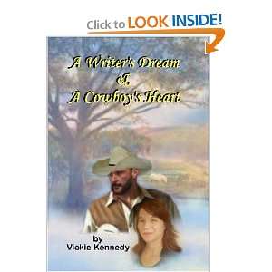  A Writers Dream & A Cowboys Heart (9780974053714 