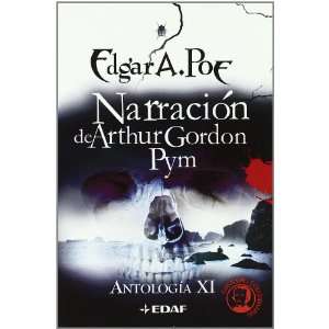  De Arthur Gordon Pym/ Narration of Arthur Gordon Pym (Edgar A. Poe 