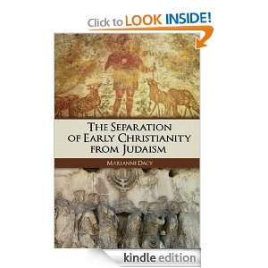 The Separation of Early Christianity from Judaism, Student Edition 