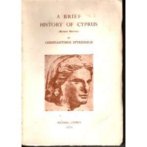  A brief history of Cyprus K Spyridakis Books