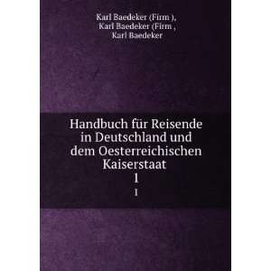 Handbuch fÃ¼r Reisende in Deutschland und dem Oesterreichischen 