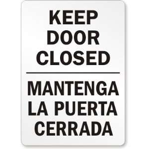   Door Closed (Bilingual) Laminated Vinyl Sign, 7 x 5