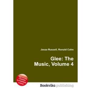  Glee The Music, Volume 4 Ronald Cohn Jesse Russell 