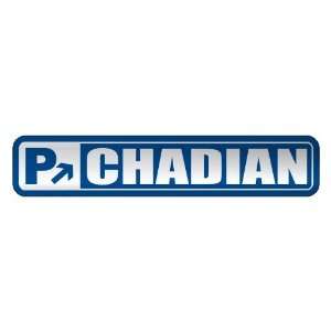   PARKING CHADIAN  STREET SIGN CHAD
