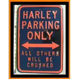  Harley Parking Only Street Sign 