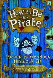 How to Be a Pirate (How to Train Your Dragon Series Book 2) (Hardcover 